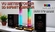 VU Meter TOWER 3D Infinity Mirror RGB | How It's Made