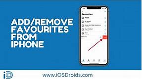 How to Add/Remove Favorites from iPhone?