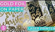 🖨Put Gold Foil on Paper with Your Laser Printer and Heat Press!