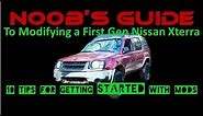 N00B's Guide to Modifying a First Gen Nissan Xterra