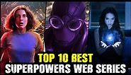 Top 10 SuperPowers Series on Netflix, Amazon Prime, Hulu