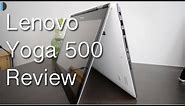 Lenovo Yoga 500 Review- Affordable Convertible Laptop-Tablet Hybrid