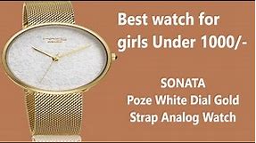 SONATA Poze White Dial Gold Strap Analog Watch - For Women Unboxing and Review