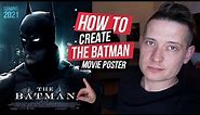 Batman (2022) Movie Poster - Photoshop Tutorial