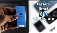 How to Hard Reset or Fully Restore iPod Nano! [7th Gen]