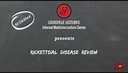 Rickettsial Disease Review with Dr. Raghuram