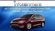 2017-2019 Chrysler Pacifica - Factory UConnect Radio Upgrades - Easy Plug & Play Install