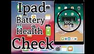How to check any apple’s ipad battery health | simple and easiest way