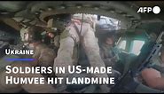 Ukrainian soldiers hit mine while inside US-made Humvee near Donetsk | AFP