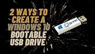 How to Create a Windows 10 Bootable USB Drive for FREE