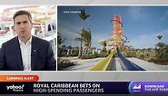 Royal Caribbean Group: ‘This company is exceptional,’ CFO says