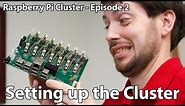 Raspberry Pi Cluster Ep 2 - Setting up the Cluster