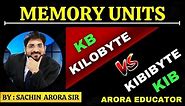 Computer Memory Units | Memory Size | Bit, Byte, KB, MB, GB, TB, PB, EB, ZB | Arora Educator |