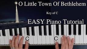 O Little Town of Bethlehem Charles Wesley Key of C::EASY Piano Tutorial