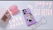 Samsung s23 Ultra CUTE CASES unboxing