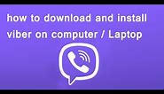 how to download and install viber on computer