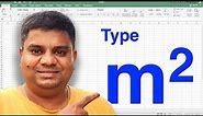 How to type m2 in Excel