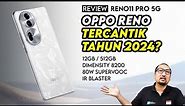 OPPO Reno Tercantik Tahun 2024? Review OPPO Reno11 Pro 5G