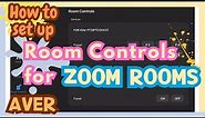 How to set up Room Controls for Zoom Rooms