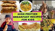 HIGH PROTEIN VEG BREAKFAST RECIPES FOR KIDS~WHAT MY 5 YEAR OLD EATS~INDIAN MOM COOKING FOR KIDS
