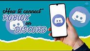 How to connect Roblox to discord