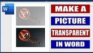 How to make a Picture Transparent in Word | Microsoft Word Tutorials