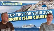 Greek Isles Cruise - Top Tips from Odyssey of the Seas!