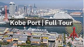 Kobe Port full tour | Kobe Port Tower | Cruise Ships | Kobe Beef | 神戸ポートタワー | Be Kobe