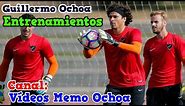 Entrenamientos de Memo Ochoa | HD