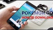 How to download Pokémon Go on Android and setup