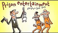 Prison Entertainment | Cartoon Box 207 | by FRAME ORDER | Funny prison cartoon