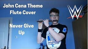 John Cena WWE Theme (Flute Cover)