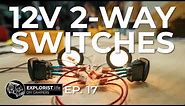 How to 12V 3-Way Switches (to Control Camper Van Lights from two locations)