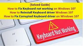 Keyboard not Working in Windows 10/ 100 % fix | Standard PS/2 Keyboard Drivers INSTALLED and working