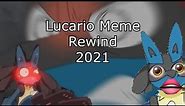 Lucario Meme Rewind 2021