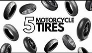 What are the Best Motorcycle Tires for 2023? The Top 5 Revealed