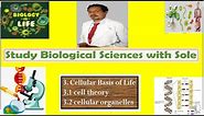 chapter 3 part I: Cellular Basis of Life: Cell Theory and Cellular Organelles