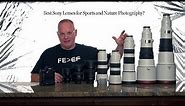 Best Sony lenses for Sports and Nature Photography? (47 min)