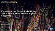 Experience the Global Scalability of SAP Cloud ALM Services at your Fingertips