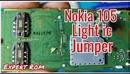 NOKIA 105 (TA-1174) LCD LIGHT JUMPER SOLUTION/FIX LIGHT IC DISPLAY