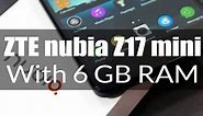 ZTE nubia Z17 mini | Smartphone | Full Specifications, Features and Price