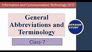 Class-7 ICT- General Abbreviations and Terminology