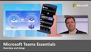 Microsoft Teams Essentials: The Setup, Intro & Tutorial