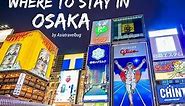 Best Hotels in Osaka Japan (2023)