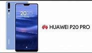 Huawei P20 Pro: Official Trailer