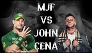 MJF vs John Cena--Custom Promo