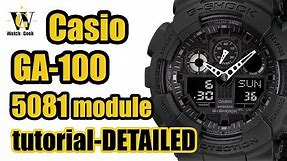 G Shock GA 100 (module 5081) User manual and a VERY detailed functions overview