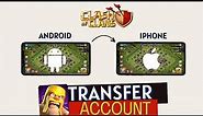 How to Transfer Clash of Clans Account from Android to iPhone (Vice Versa💯)