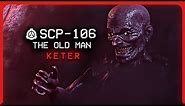 SCP-106 │ The Old Man │ Keter │ Corrosive/Extradimensional SCP