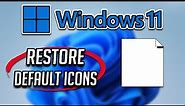 How To Restore Default Icons On Windows 11 - [Tutorial]